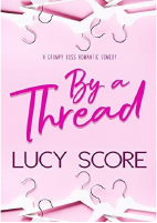 By a Thread - Lucy Score.pdf